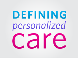 Defining personlized care
