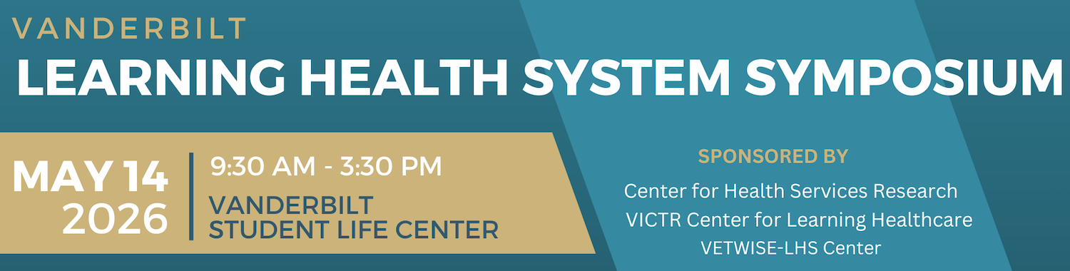Vanderbilt Learning Health System Symposium May 14 2026