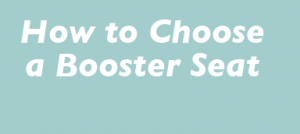 How to choose a booster Seat