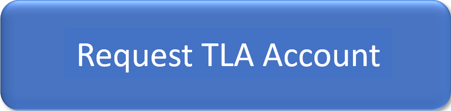 Request TLA Account