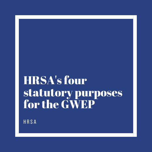 HRSA's Four statutory purposes for the GWEP