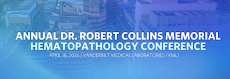 2026 Dr. Robert Collins Memorial Hematopathology Conference