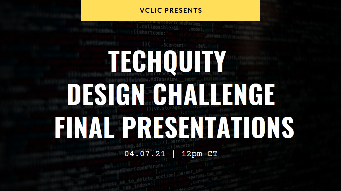 Techquity Final Presentations