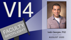 VI4 Faculty Spotlight with Ivelin Georgiev, Ph.D.